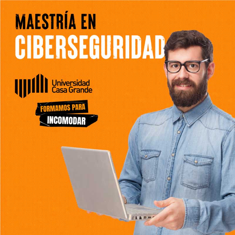 Maestría en Ciberseguridad