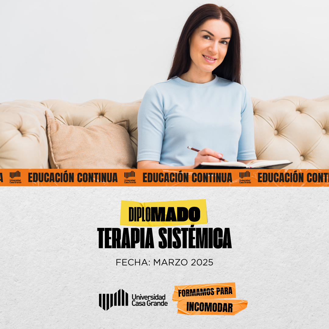 DIPLOMADO TERAPIA SISTÉMICA U. Casa Grande